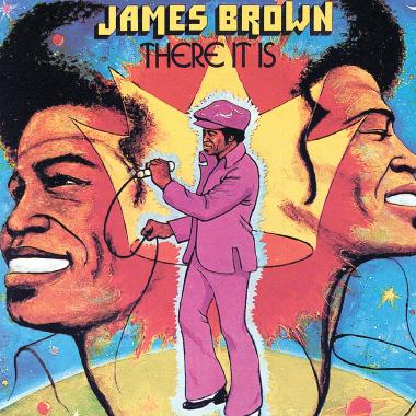 James Brown -  There It Is